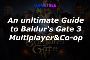 Baldur’s Gate 3 Multiplayer: Co-op Guide (2-4 Players, 2025)